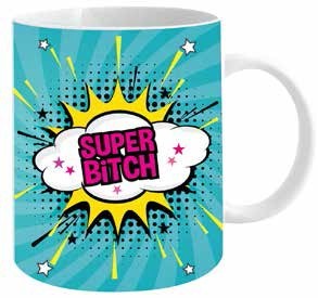 SUPER BITCH 12OZ MUG